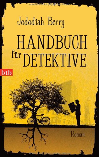 Handbuch für Detektive: Roman Contemporary literature