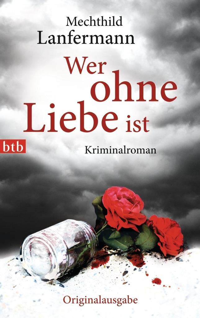 Wer ohne Liebe ist Contemporary literature Books