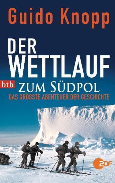 Der Wettlauf zum Südpol Politics & History