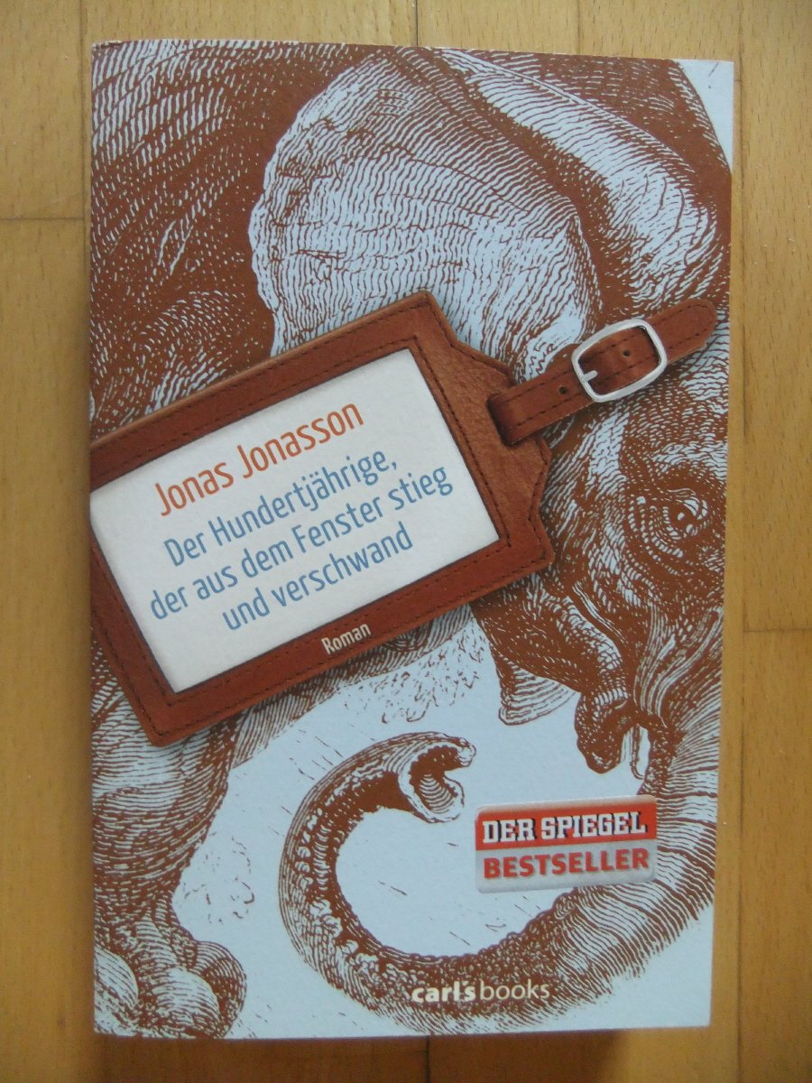Der Hundertjährige, der aus dem Fenster stieg und verschwand Contemporary literature