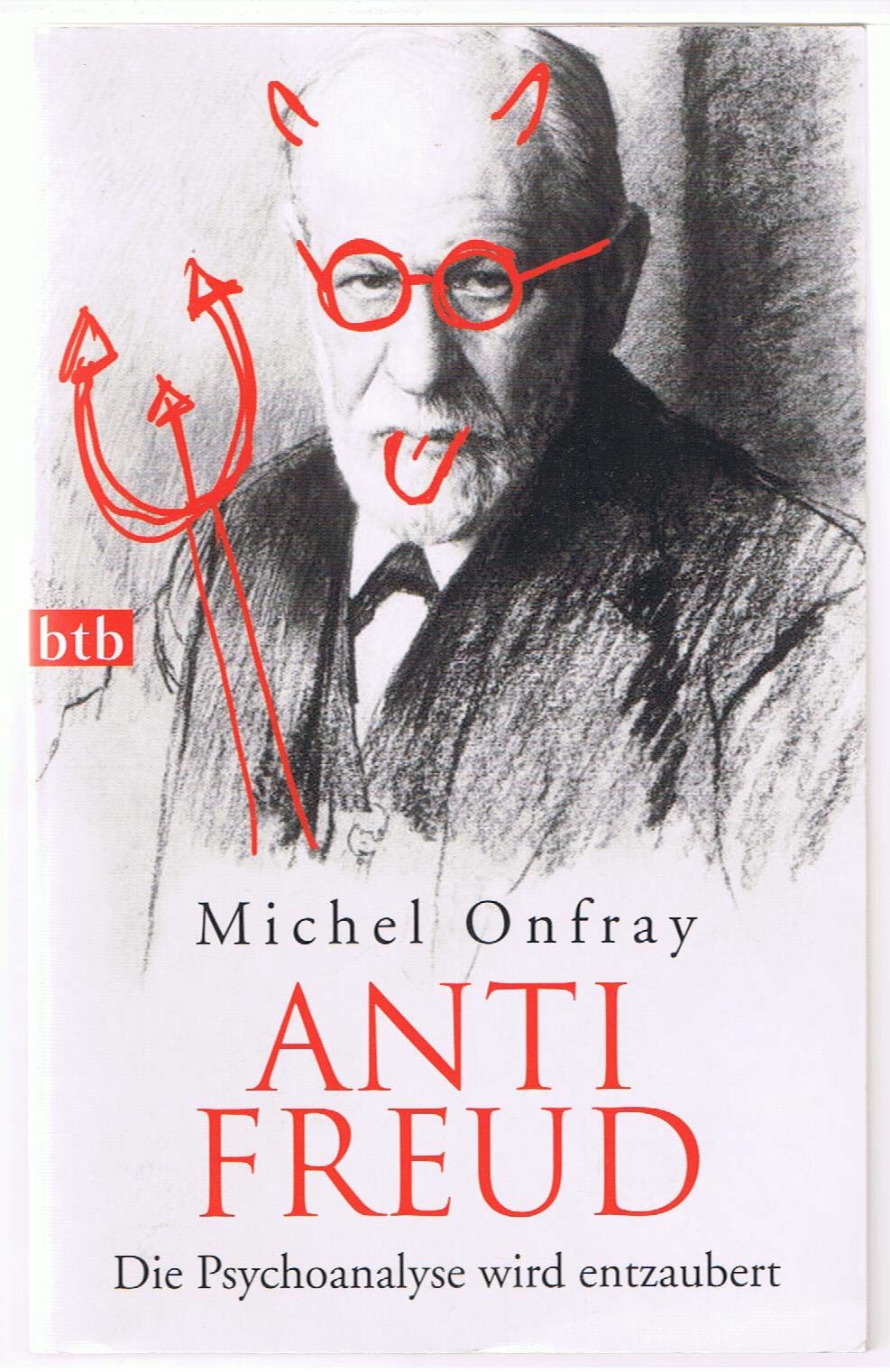 Product Image: Anti Freud: Die Psychoanalyse wird entzaubert