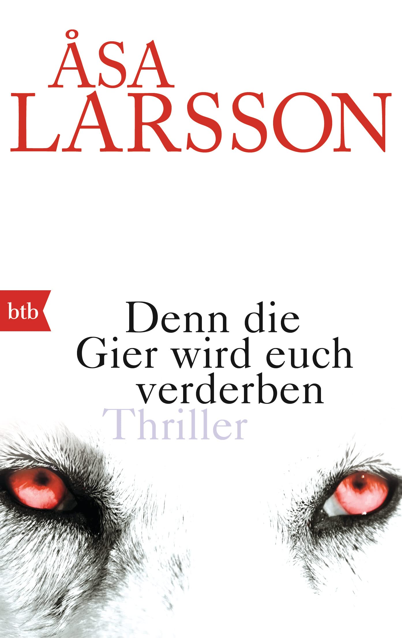 Denn die Gier wird euch verderben Contemporary literature Books
