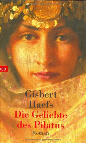 Die Geliebte des Pilatus: Roman Crime & Thrillers