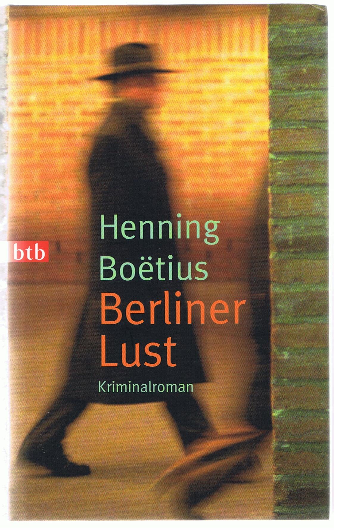Berliner Lust: Kriminalroman: Kriminalroman. Ein Piet-Hieronymus-Roman Fiction