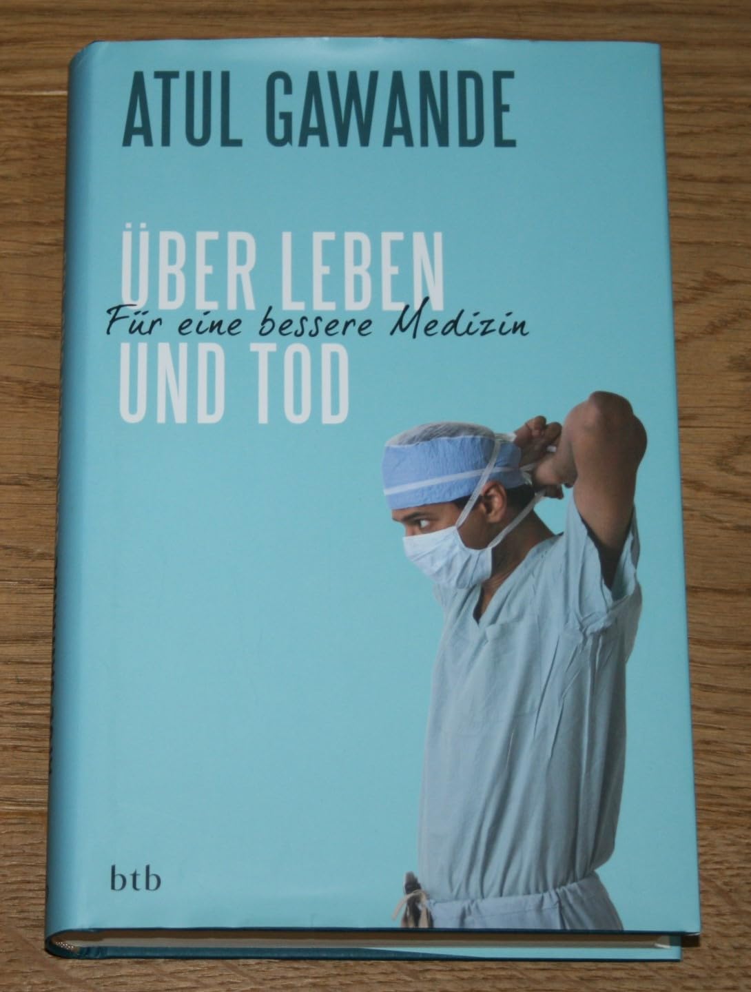 Über Leben und Tod: Für eine bessere Medizin Medicine