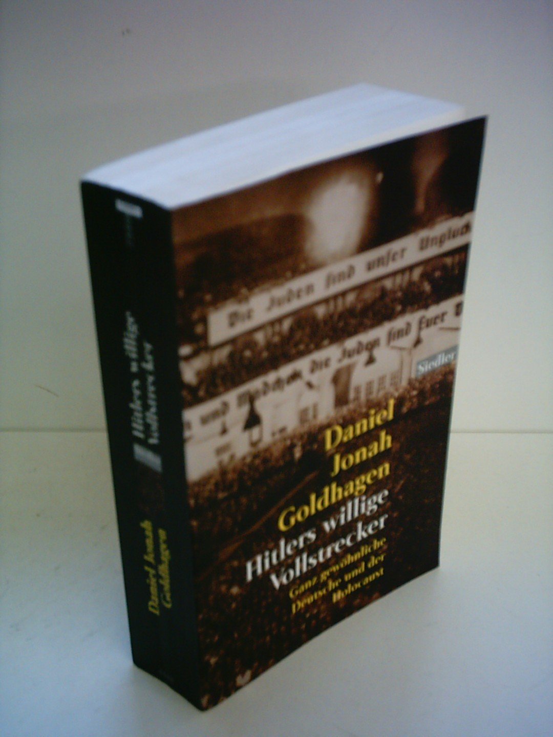 Hitlers willige Vollstrecker. Ganz gewöhnliche Deutsche und der Holocaust Foreign Languages ​​& Dictionaries