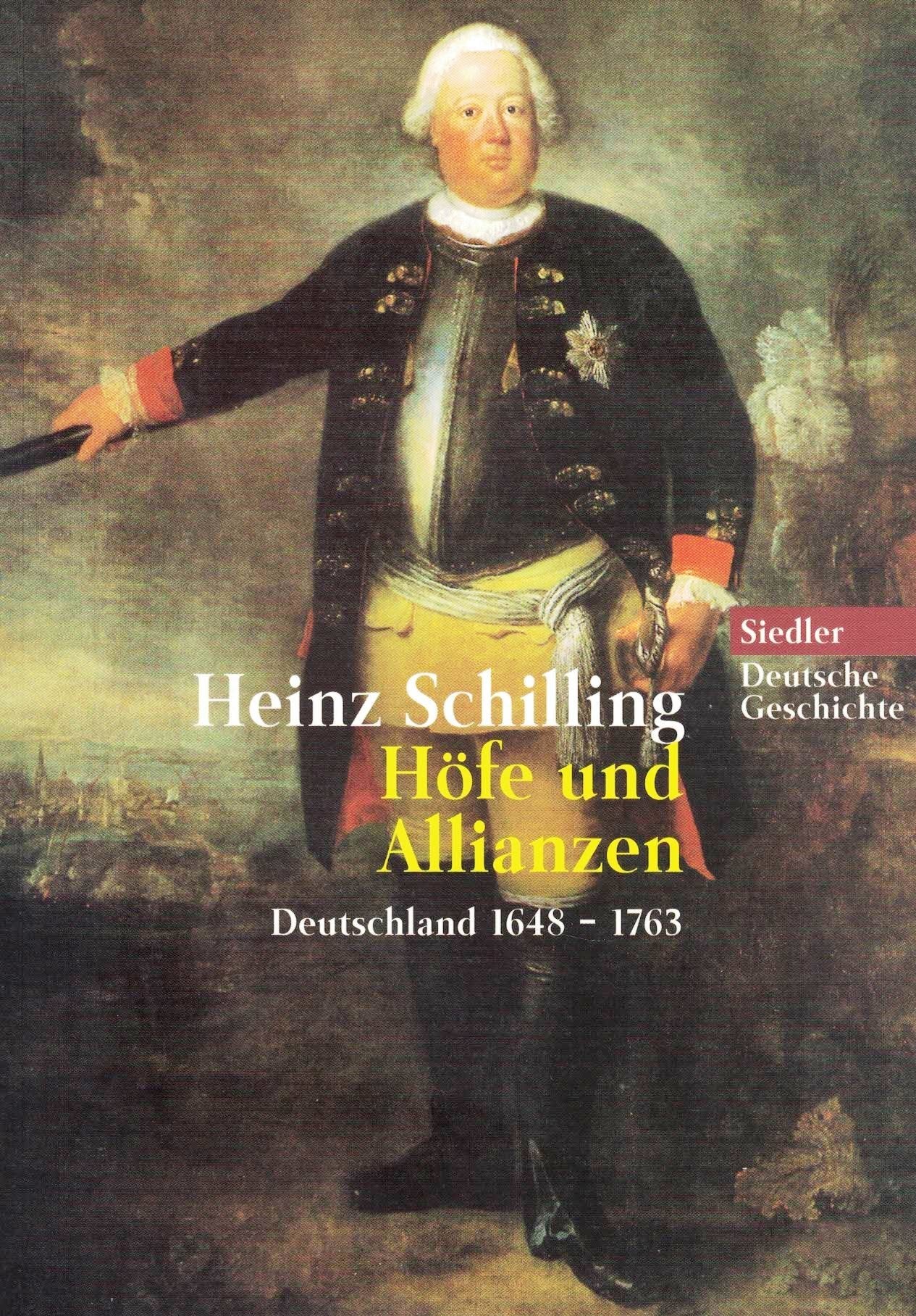Deutsche Geschichte. Höfe und Allianzen. Deutschland 1648-1763 General education