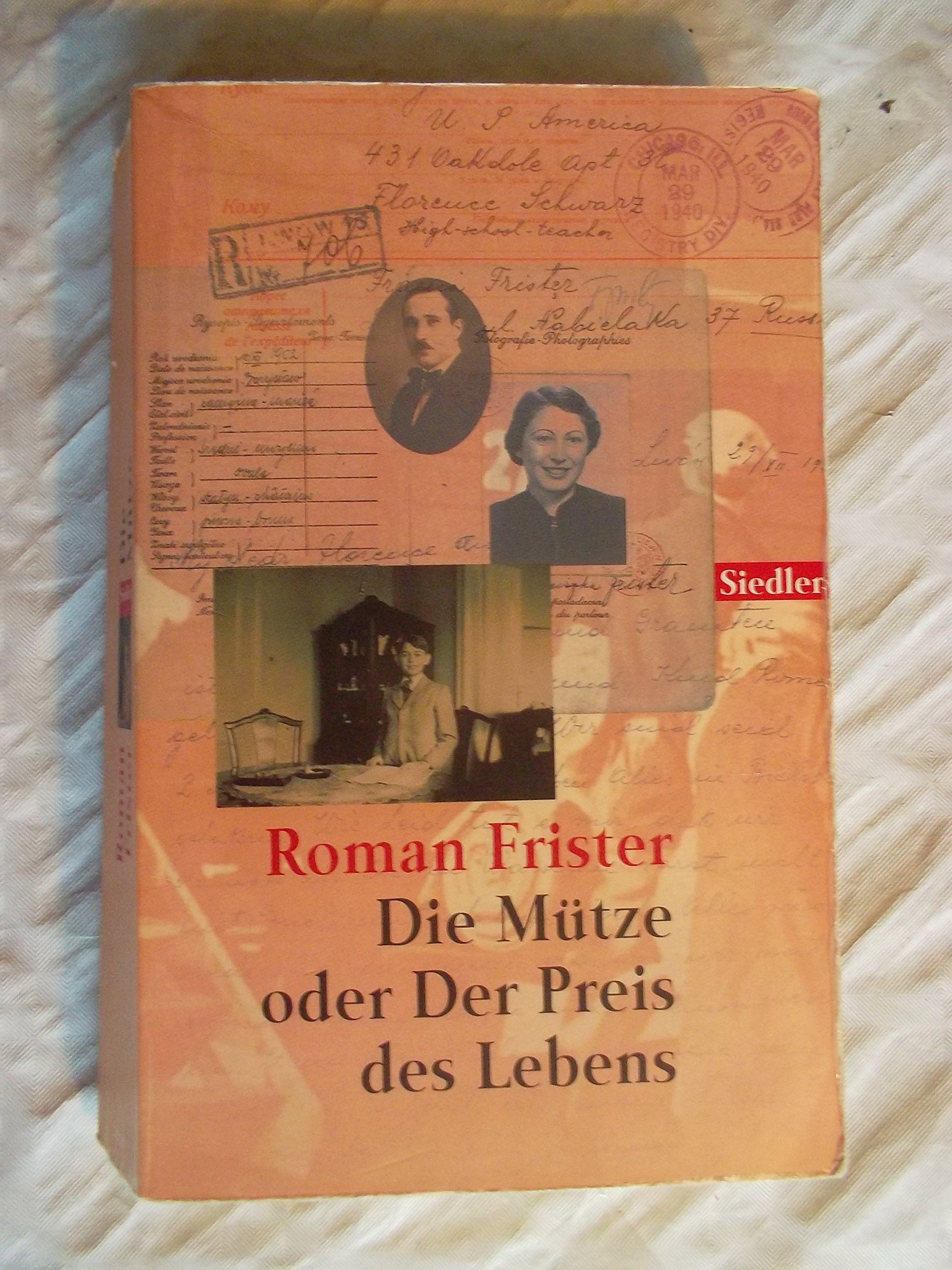 Product Image: Die Mütze oder Der Preis des Lebens: Ein Lebensbericht