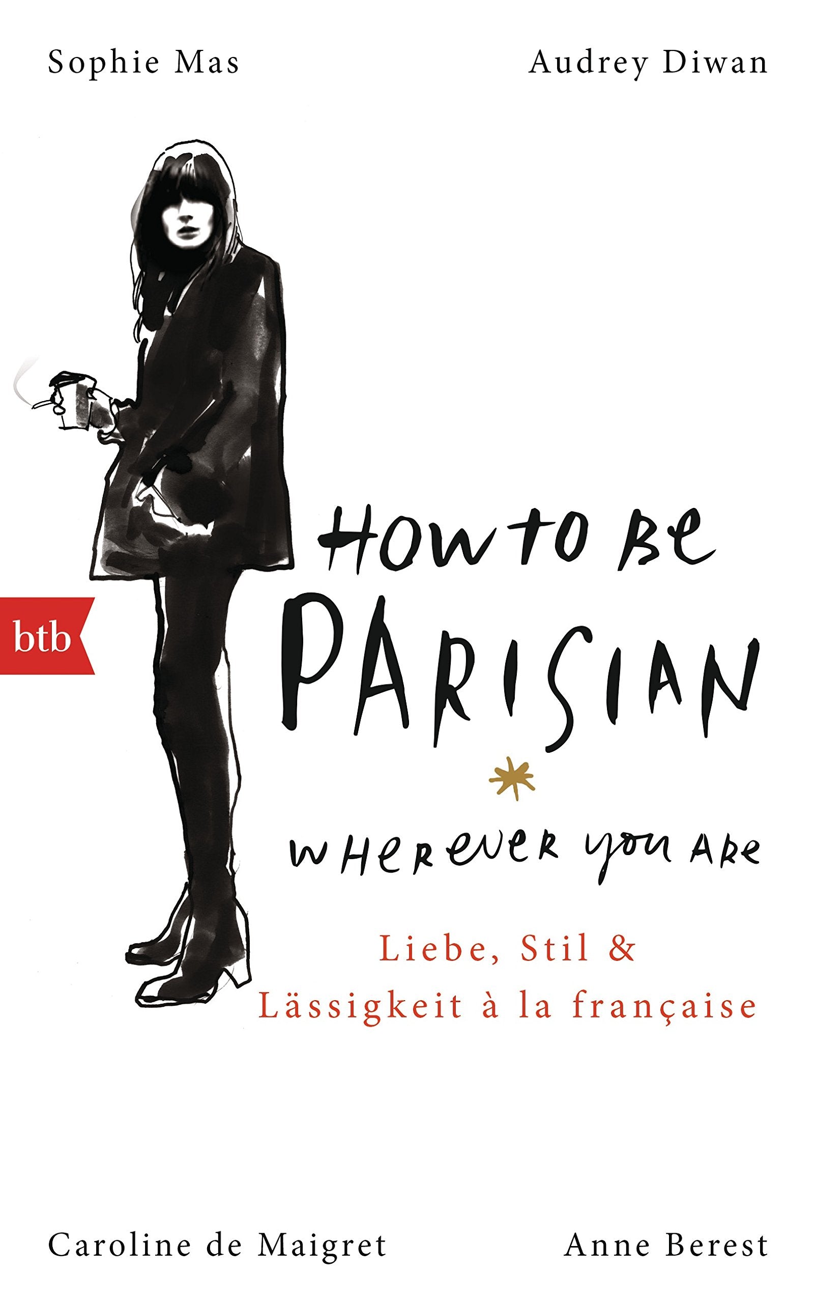 How To Be Parisian wherever you are Social Sciences