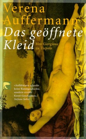 Das geöffnete Kleid: Von Giorgione zu Tiepolo Natural Sciences