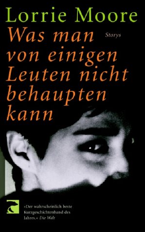 Was man von einigen Leuten nicht behaupten kann: Stories Contemporary literature