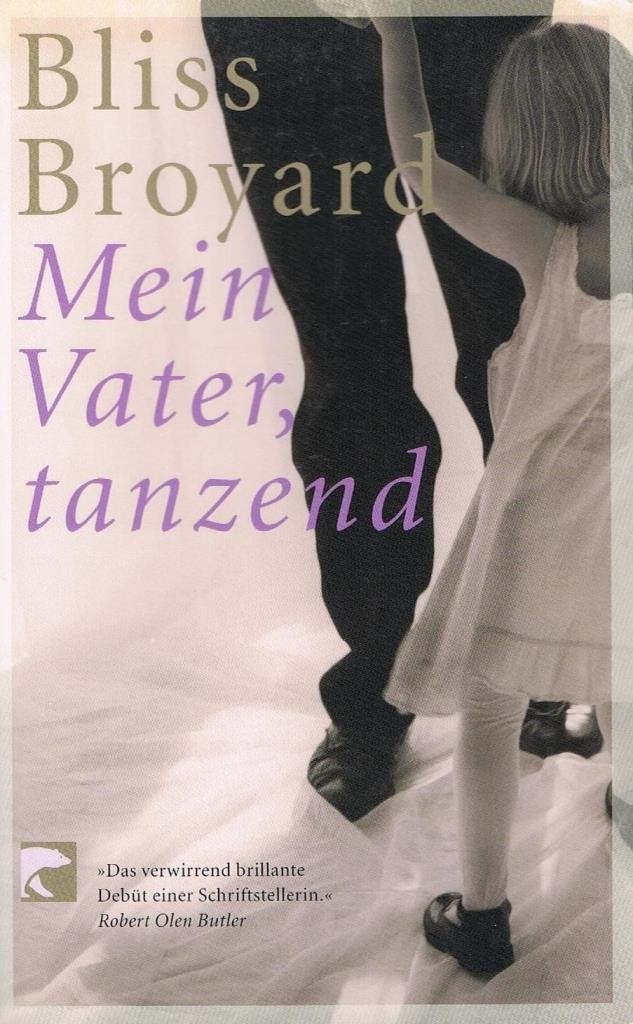 Mein Vater, tanzend: Erzählungen Contemporary literature
