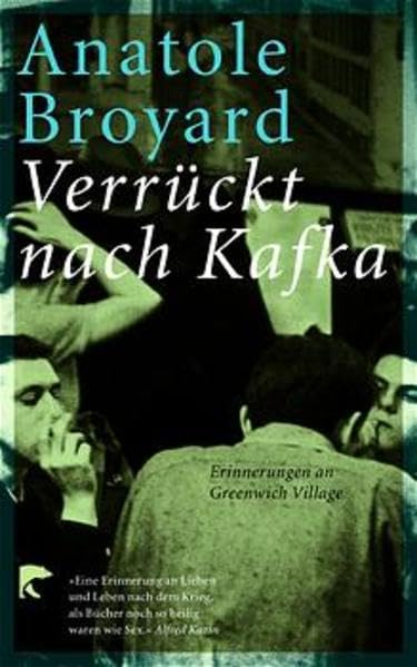 Verrückt nach Kafka: Erinnerungen an Greenwich Village Memories