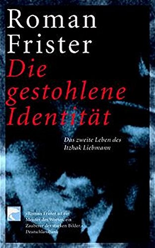 Die gestohlene Identität: Das zweite Leben des Itzhak Liebmann (Berliner Taschenbuch Verlag (BTV)) Historical Fiction