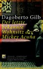 Der letzte bekannte Wohnsitz des Mickey Acuna Contemporary literature