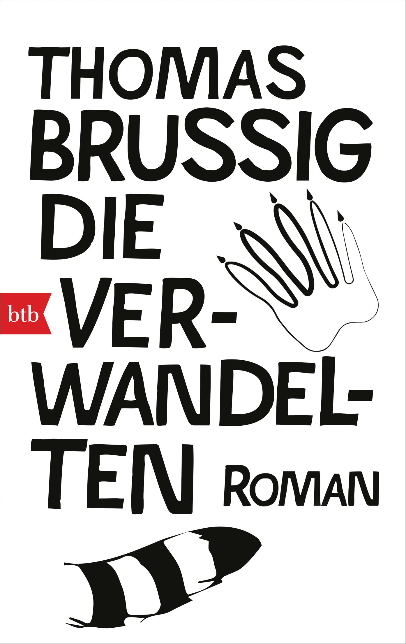 Die Verwandelten: Roman Contemporary literature
