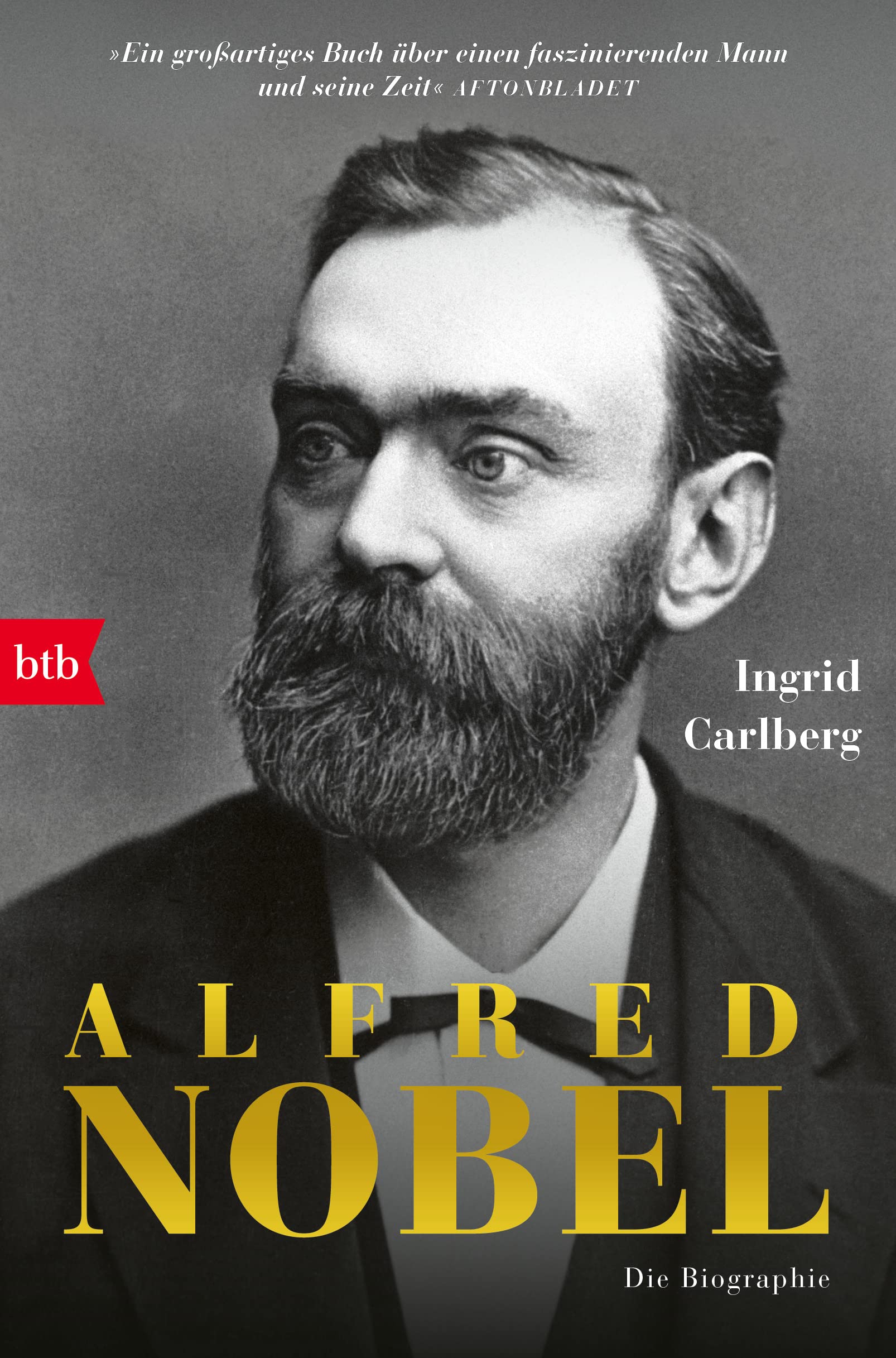 Alfred Nobel: Die Biografie Books