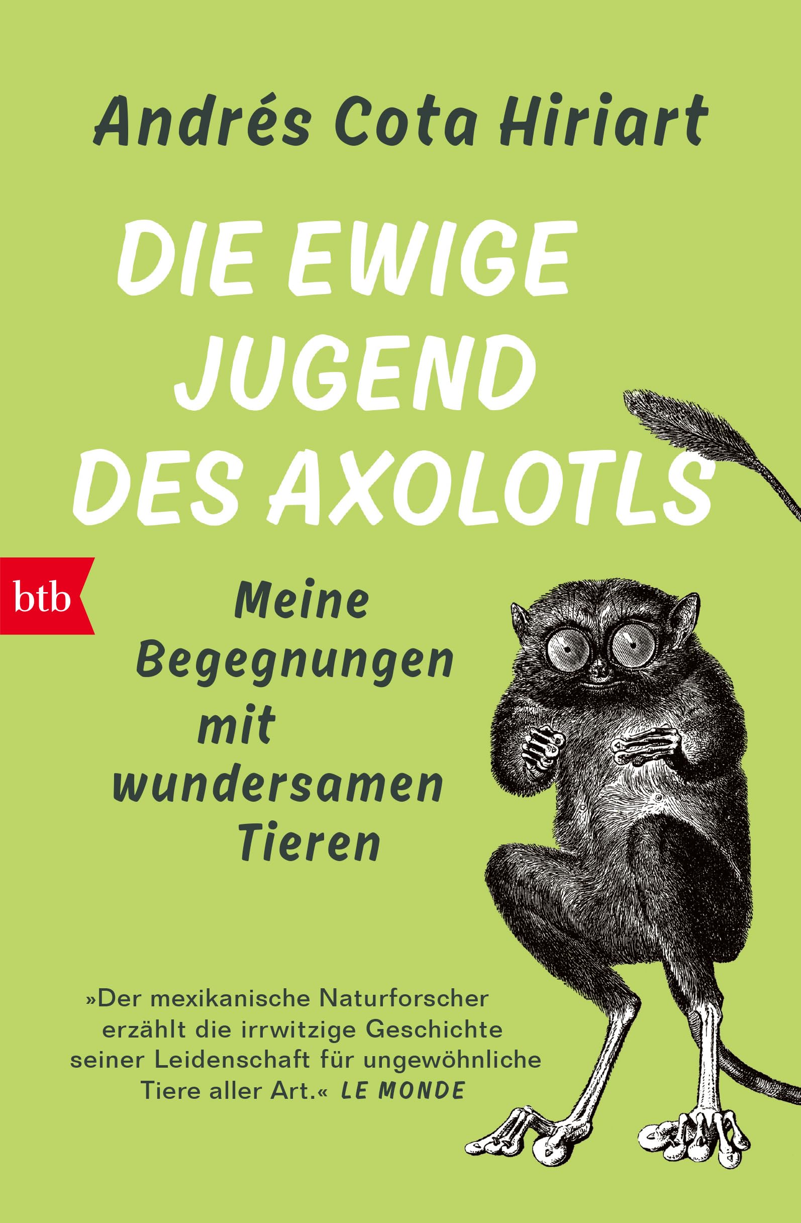Die ewige Jugend des Axolotls Art & Literature