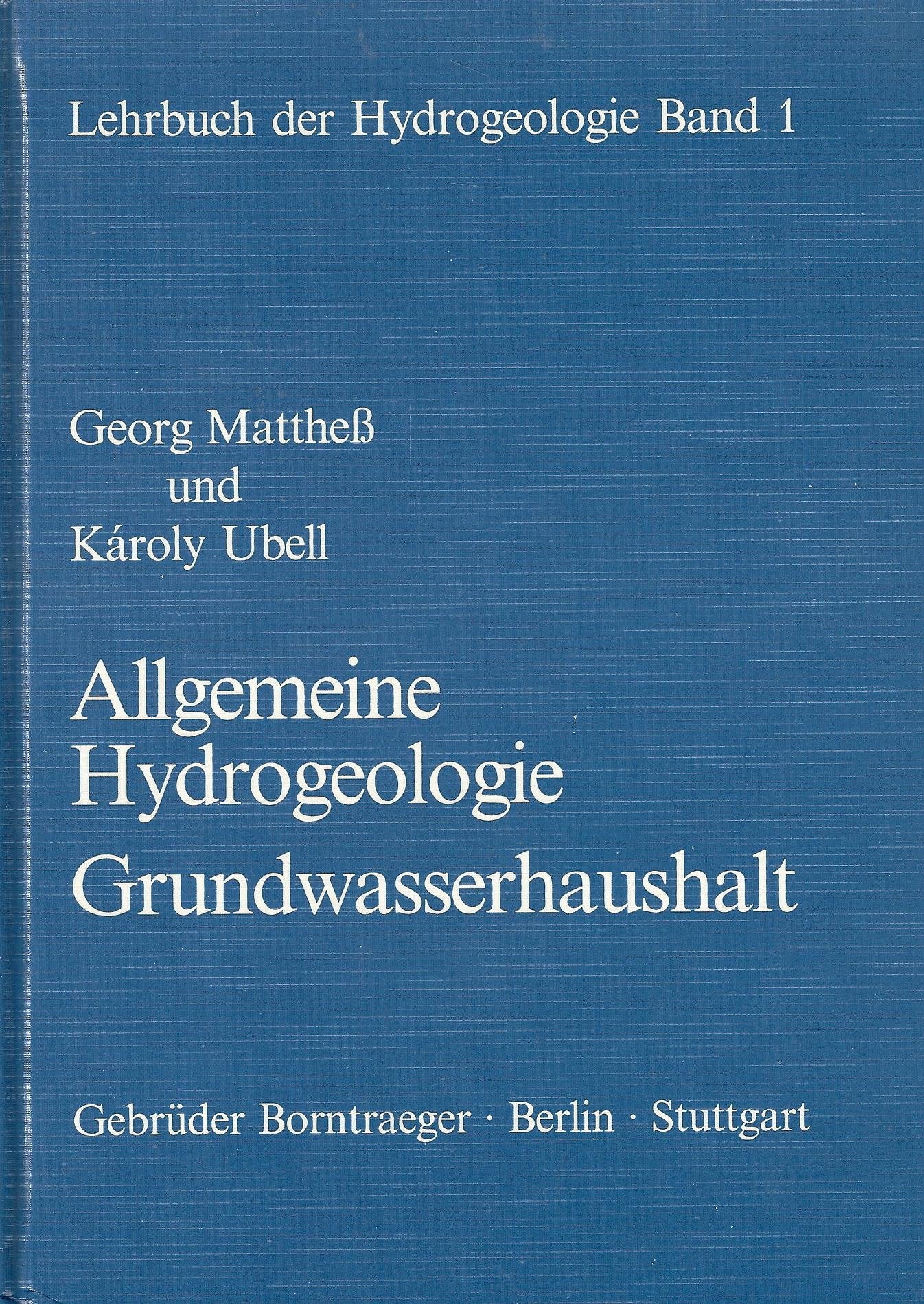 Lehrbuch der Hydrogeologie, Bd.1, Allgemeine Hydrogeologie, Grundwasserhaushalt Books