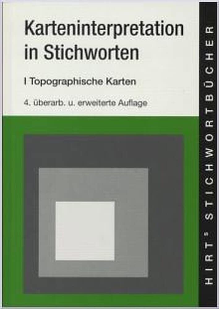 Karteninterpretation in Stichworten Business & Technology Books