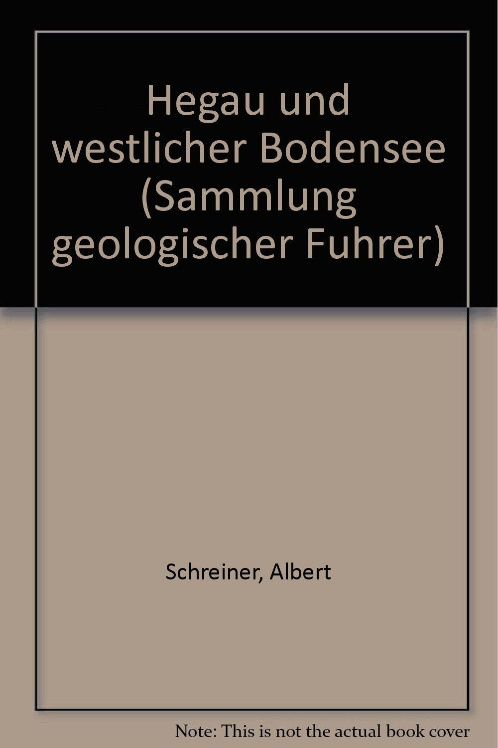 Sammlung Geologischer Fuehrer Hegau und westlicher Bodensee Business & Technology