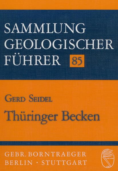 Sammlung geologischer Führer, Bd.85, Thüringer Becken Business & Technology