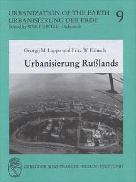 Urbanisierung Russlands (Urbanization of the Earth: (Urbanisierung der Erde)) Geology & Geography