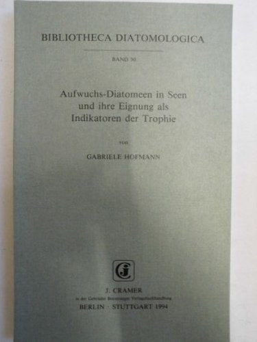 Aufwuchs-Diatomeen in Seen und ihre Eignung als Indikatoren der Trophie Natural Sciences