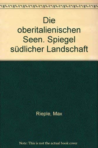 Die oberitalienischen Seen. Spiegel südlicher Landschaft Books