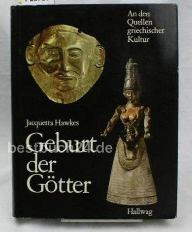 Die Geburt der Götter. An den Quellen griechischer Kultur Books
