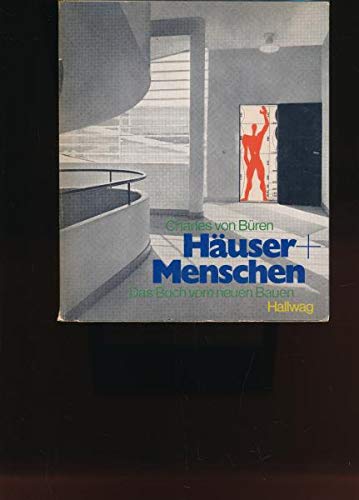 Product Image: Häuser und Menschen. Das Buch vom neuen Bauen