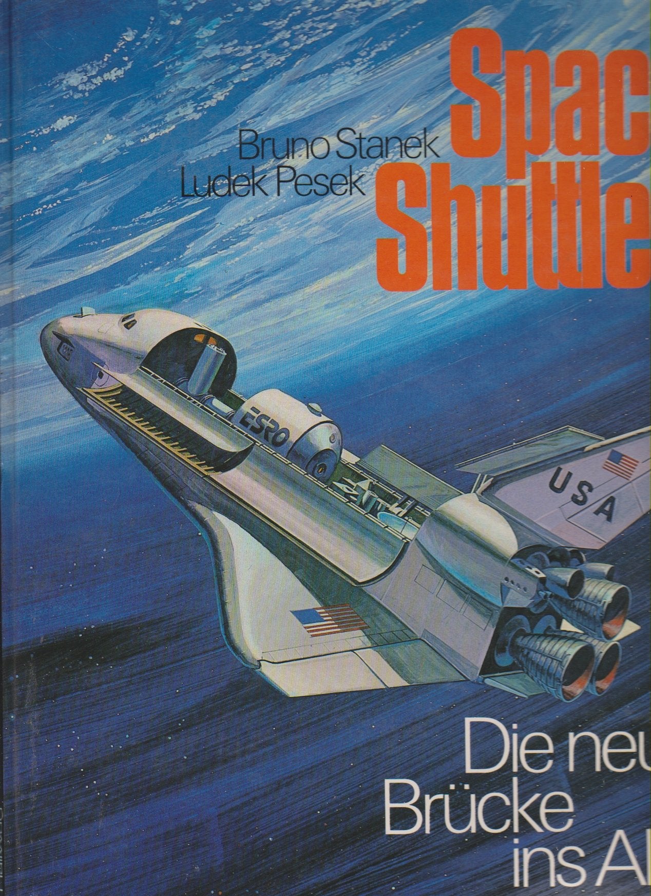 Space Shuttles. Die neue Brücke ins All Books