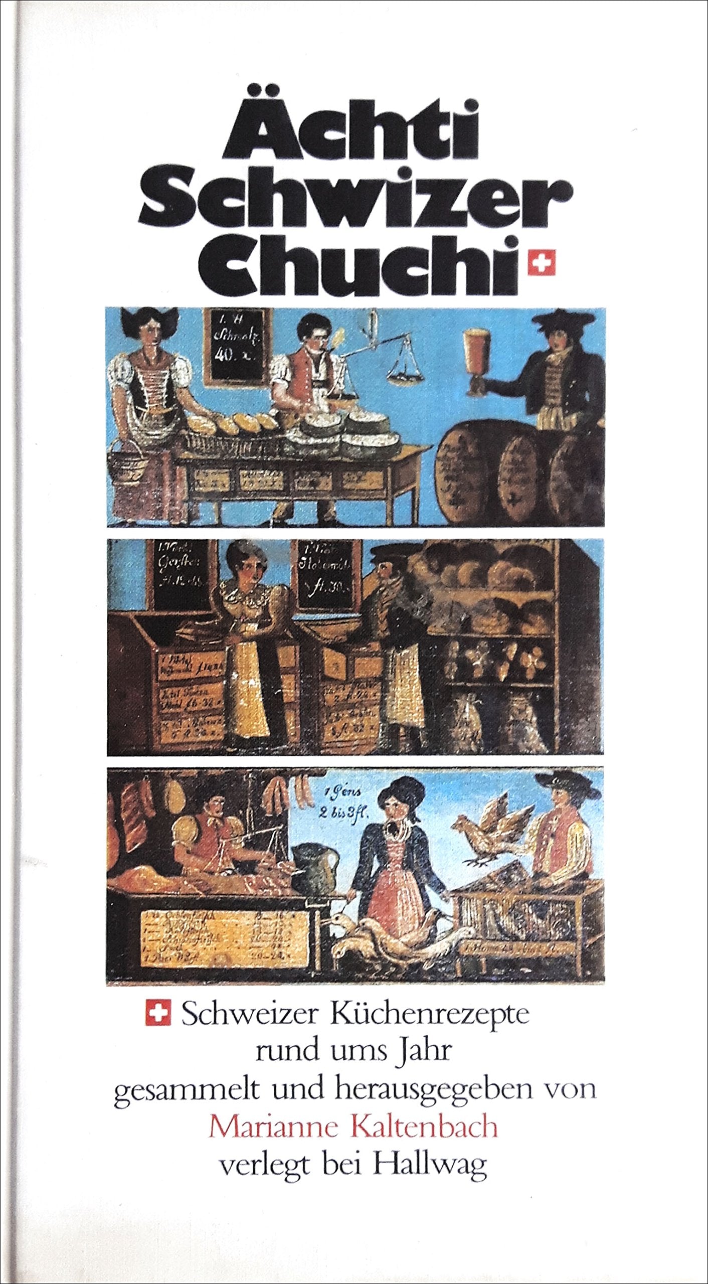 Aechti Schwizer Chuchi. Cooking & Enjoying Books