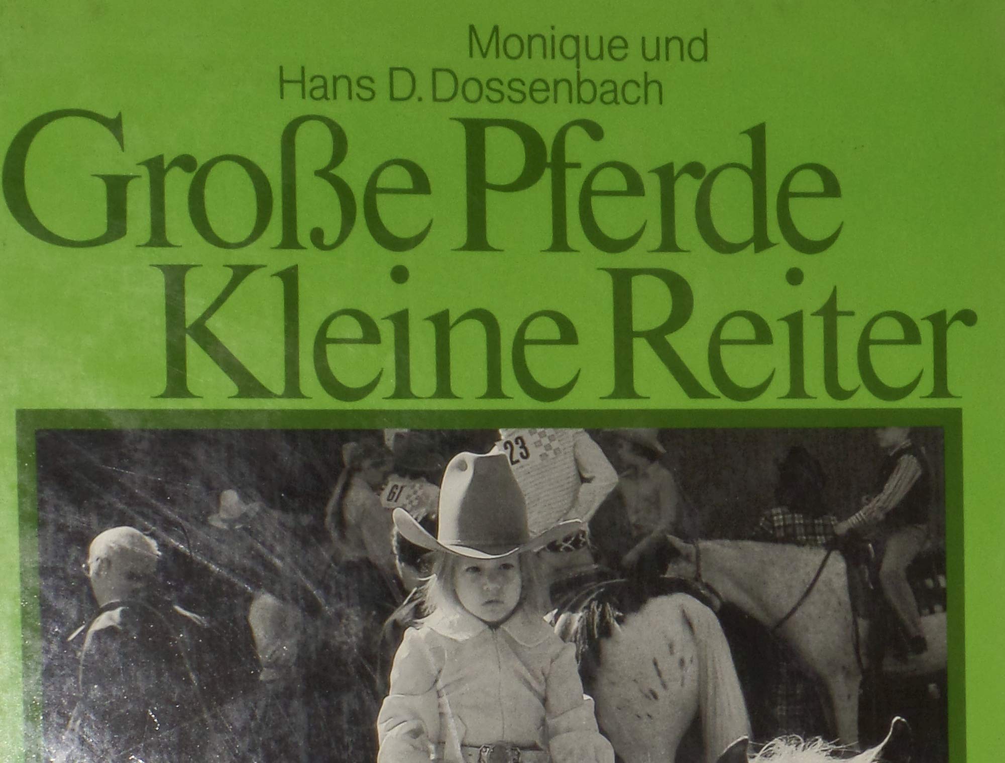 Große Pferde, kleine Reiter Books