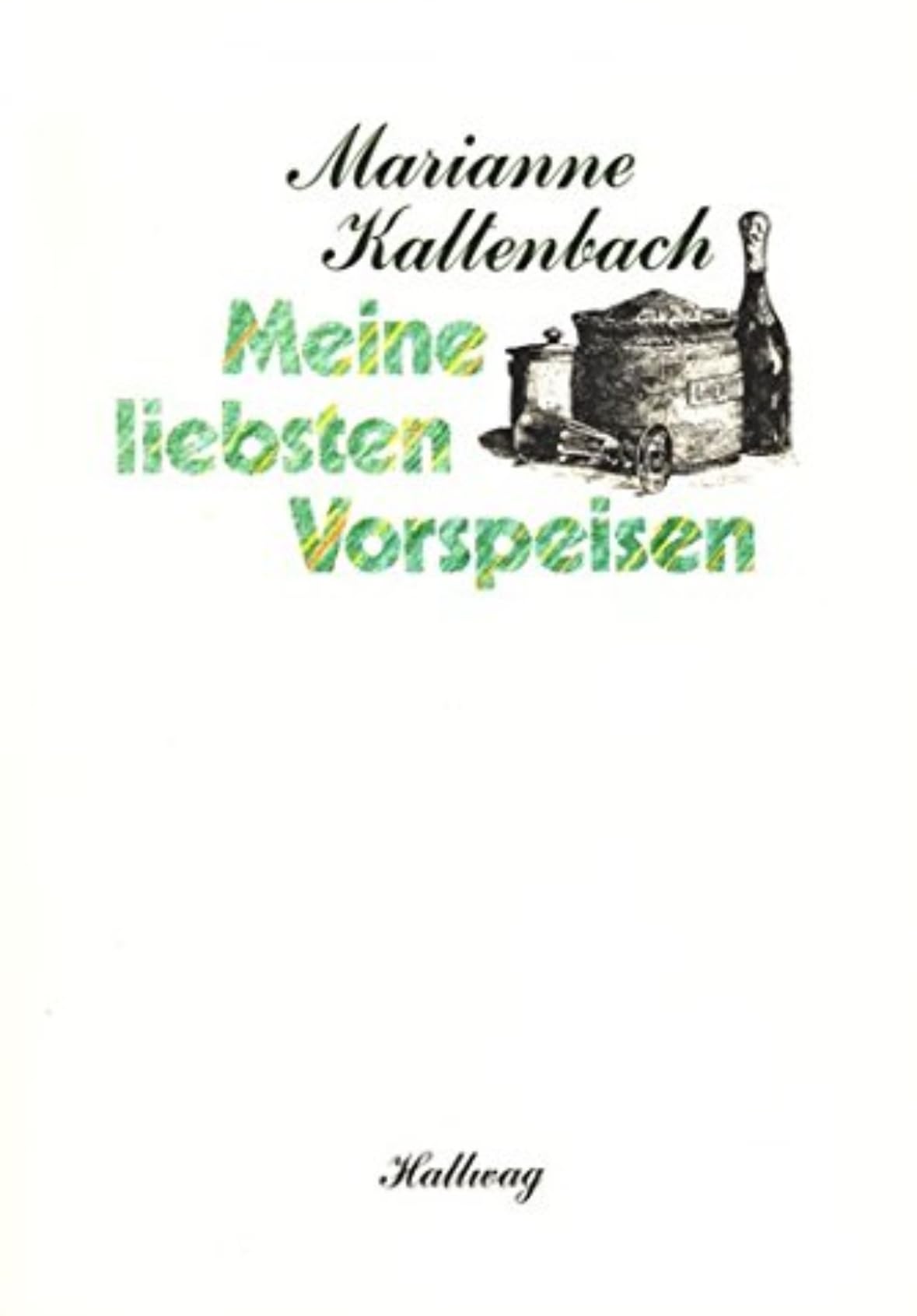 Meine liebsten Vorspeisen Cooking & Enjoying