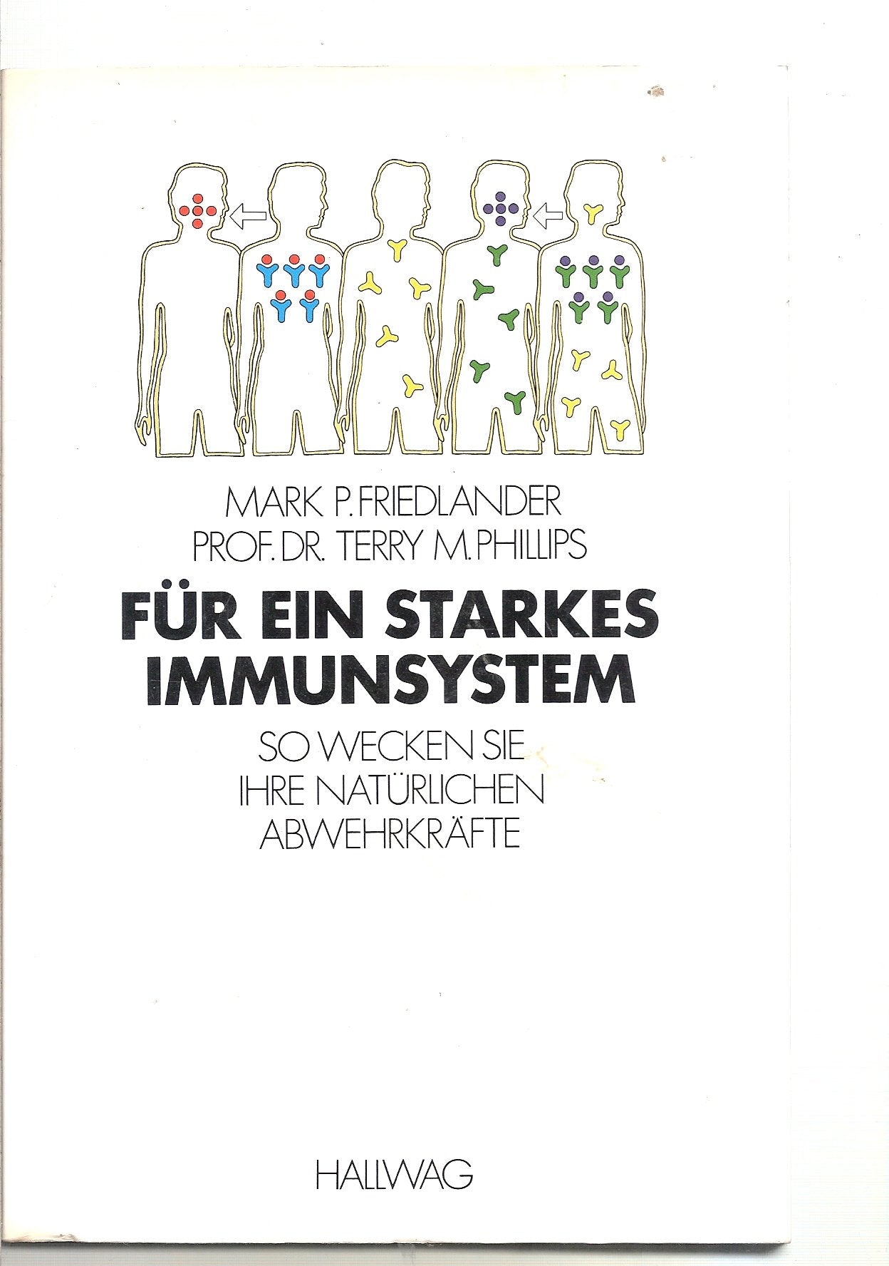 Für ein starkes Immunsystem: Alles über Ihre natürlichen Abwehrkräfte Medicine