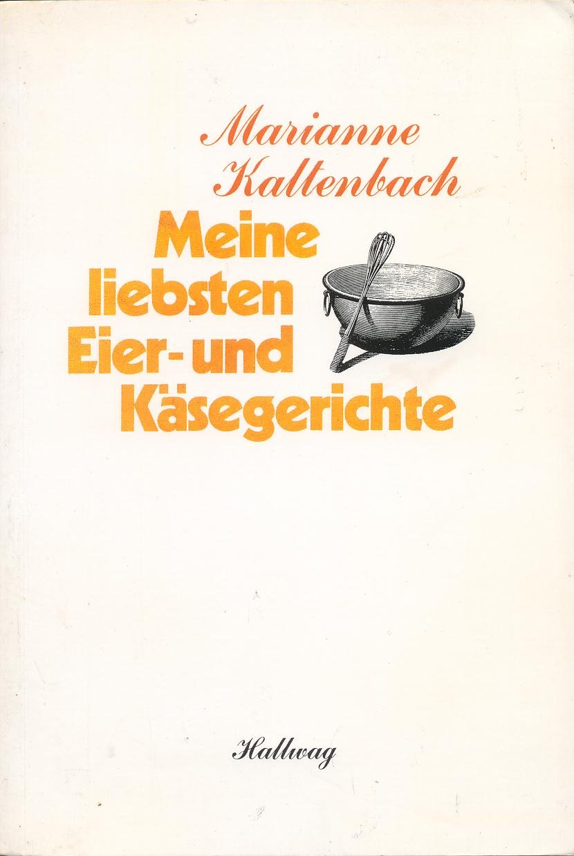 Meine liebsten Eier- und Käsegerichte Cooking & Enjoying