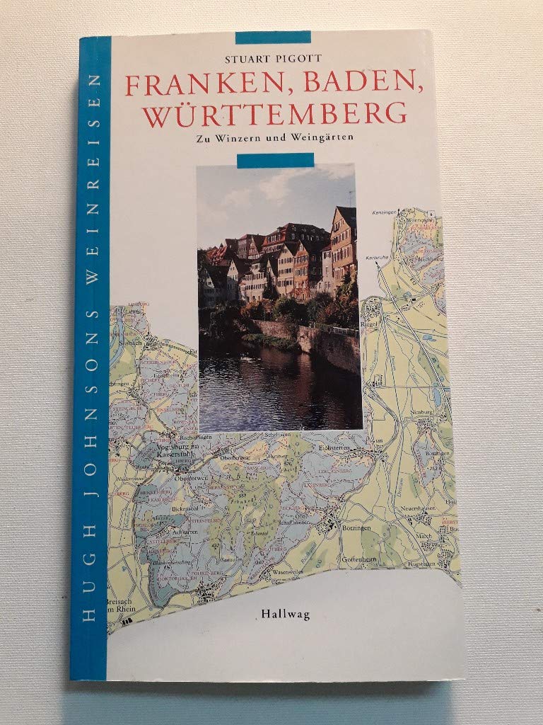 Franken, Baden, Württemberg: Zu Winzern und Weingärten Leisure, Home & Garden