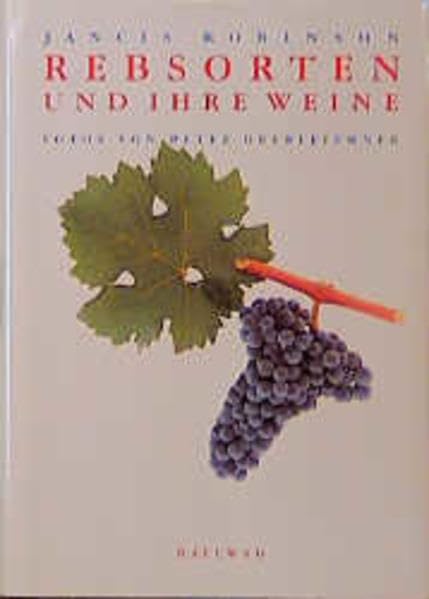 Rebsorten und ihre Weine Cooking & Enjoying