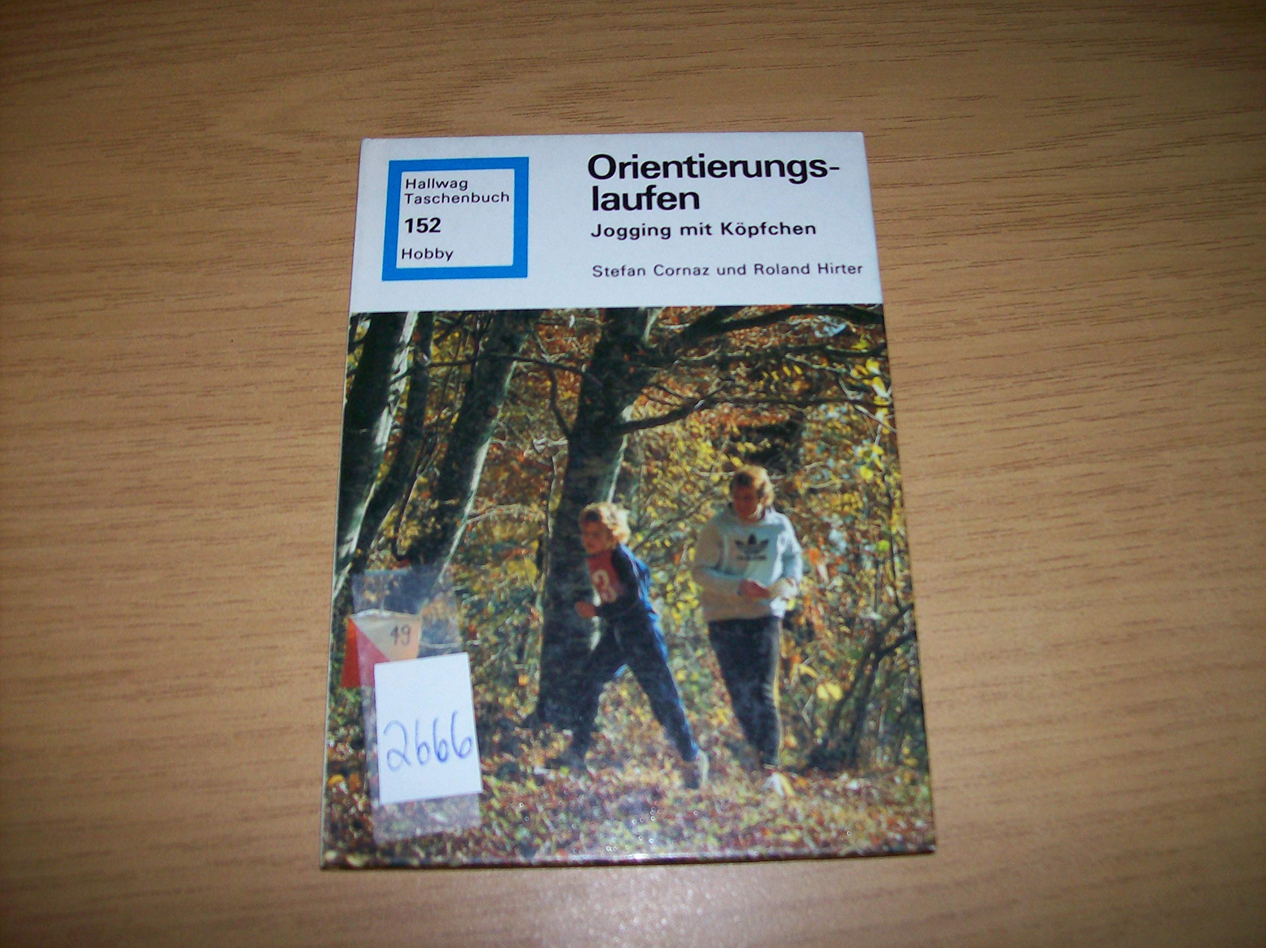 Orientierungslaufen: Jogging mit Köpfchen Travel Books