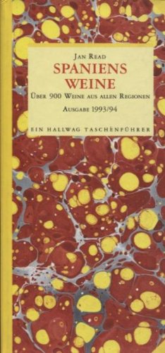 Spaniens Weine. Über 900 Weine aus allen Regionen. Ausgabe 1993/94 Books