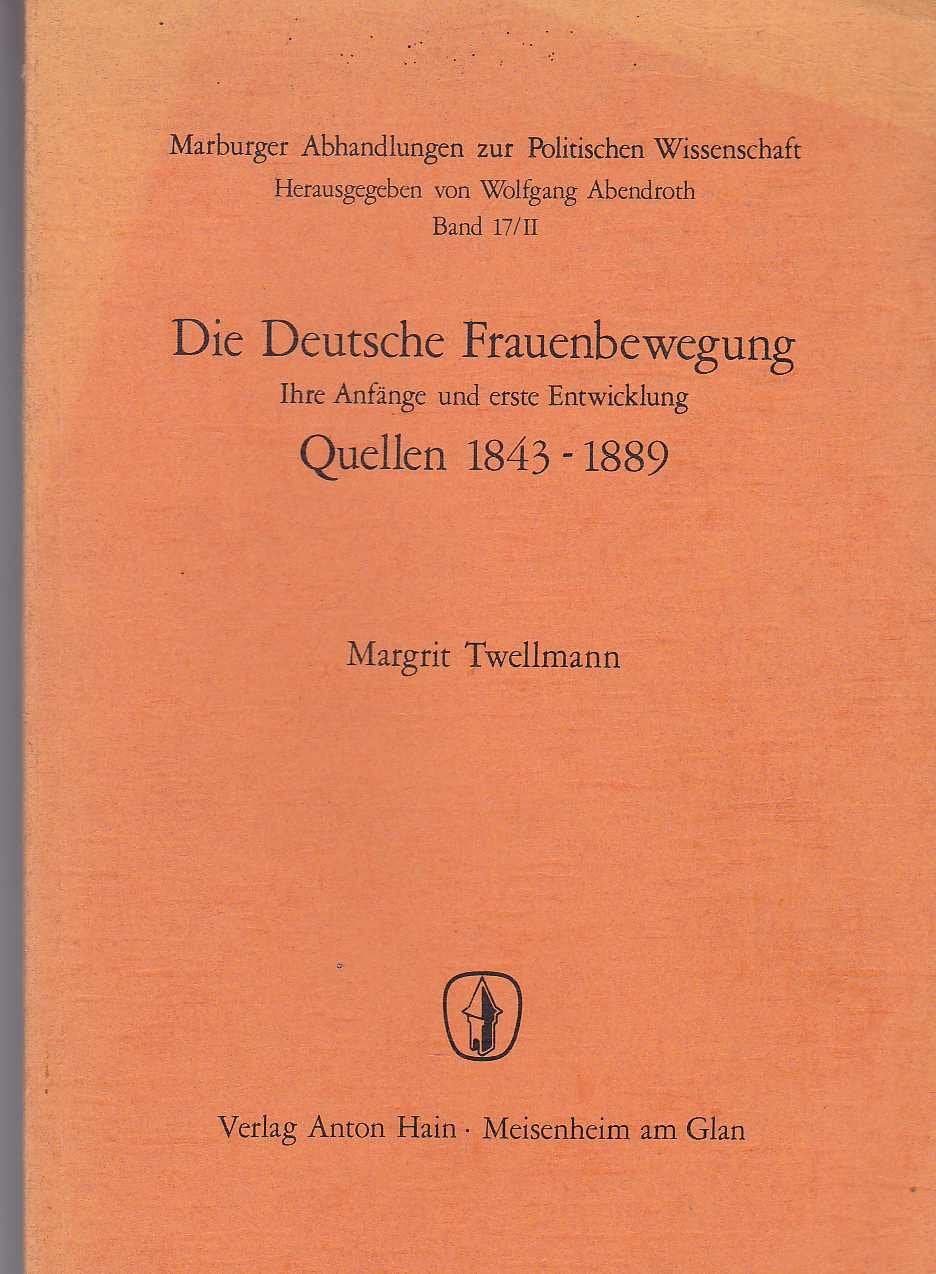 Die Deutsche Frauenbewegung - Quellen Politics & History