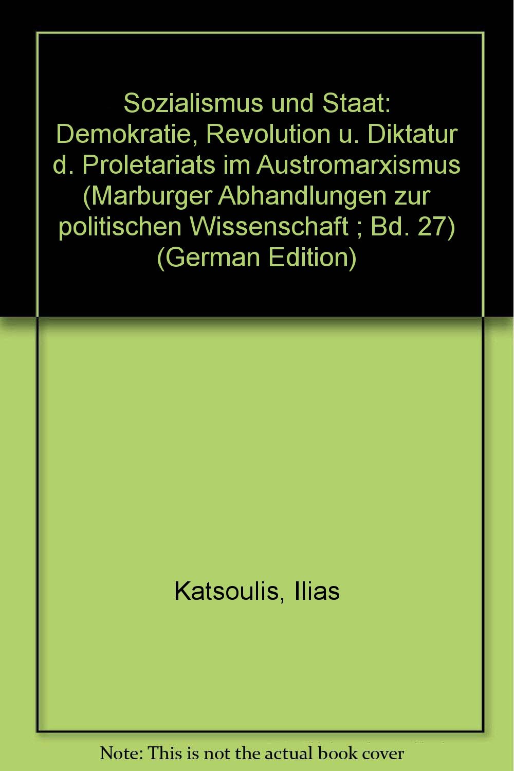 Sozialismus und Staat. Demokratie, Revolution und Diktatur des Proletariats im Austromarxismus, Books