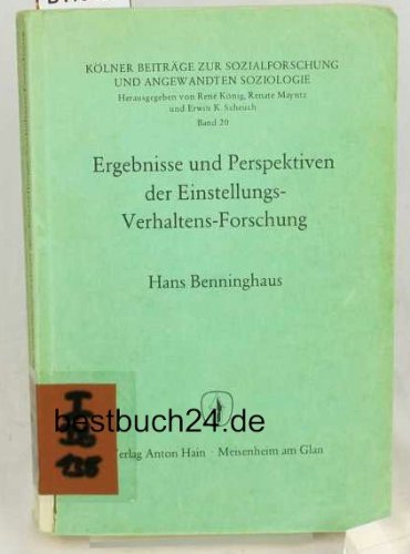 Ergebnisse und Perspektiven der Einstellungs-Verhaltens-Forschung. (=Kölner Beiträge zur Sozialforschung und Angewandten Soziologie, 20). Books