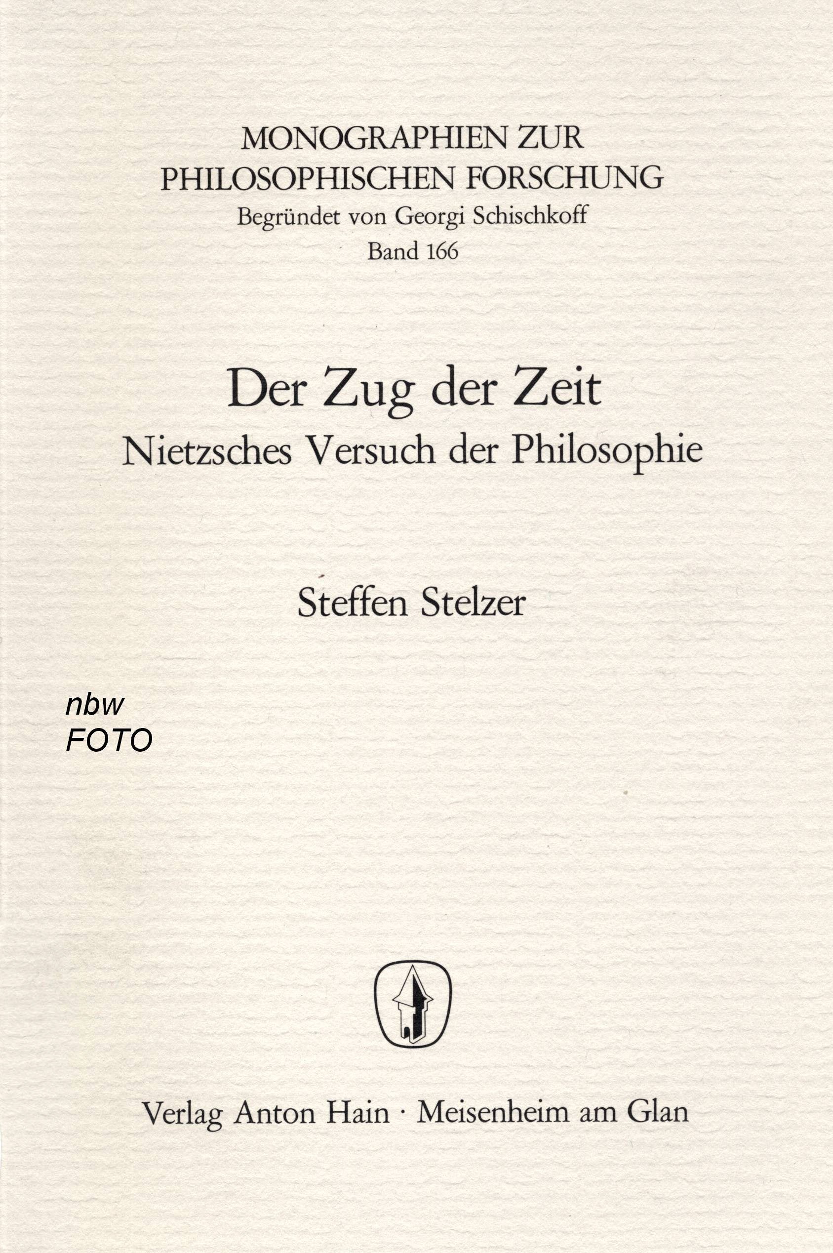 Der Zug der Zeit. Nietzsches Versuch der Philosophie Books
