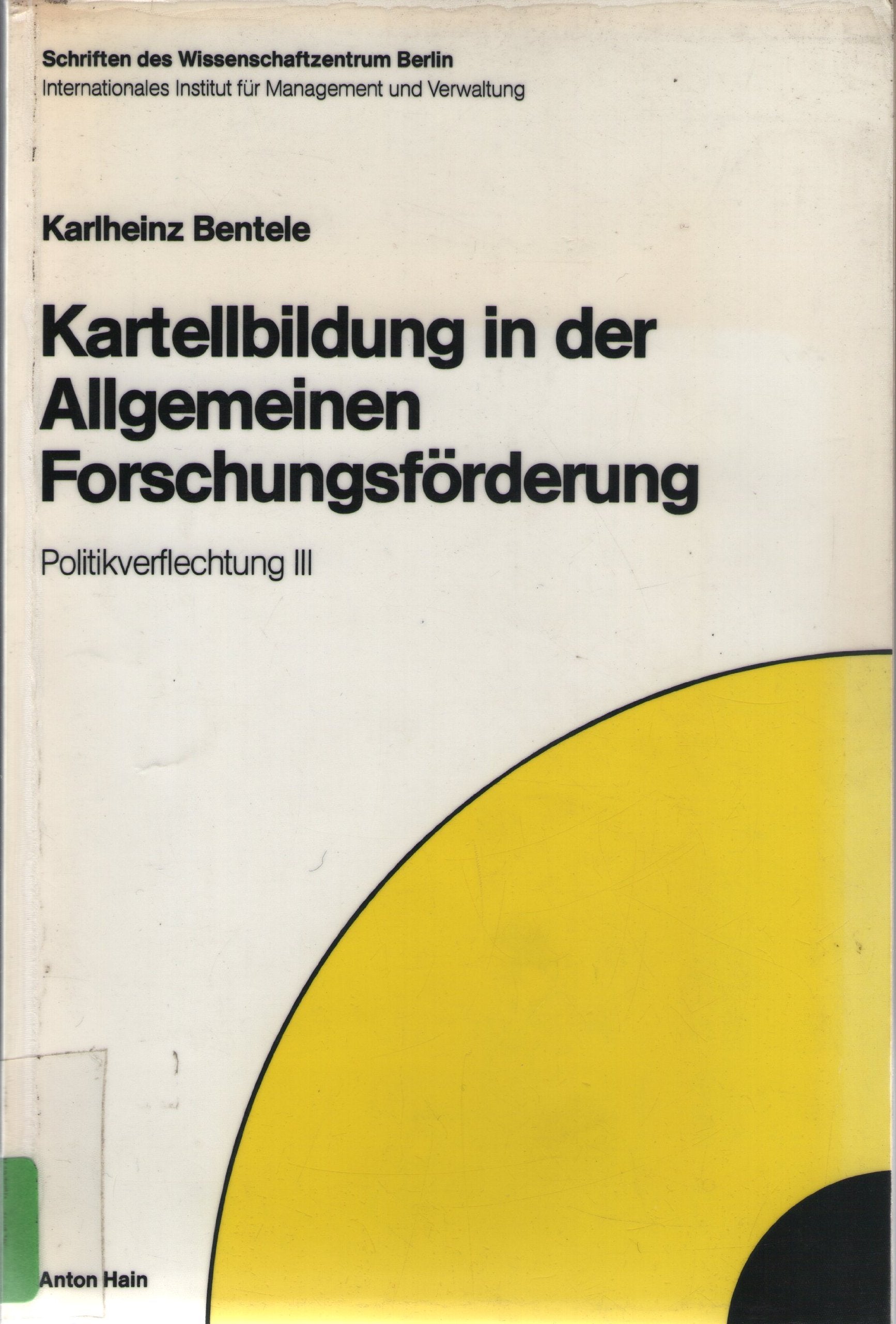 Kartellbildung in Der Allgemeinen Forschungsforderung Books
