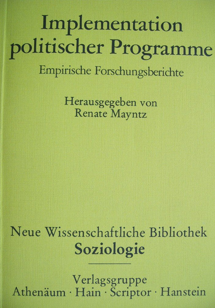 Implementation politischer Programme. (Kt). Empirische Forschungsberichte Books