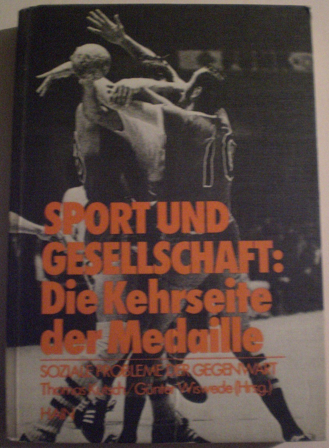 Sport und Gesellschaft. Die Kehrseite der Medaille Social Sciences
