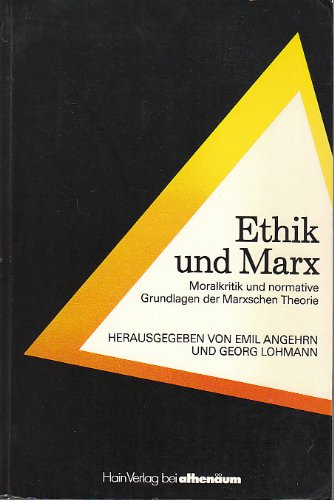 Ethik und Marx: Moralkritik u. normative Grundlagen d. Marxschen Theorie Books