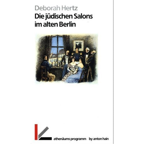 Die jüdischen Salons im alten Berlin Professional & Reference Books